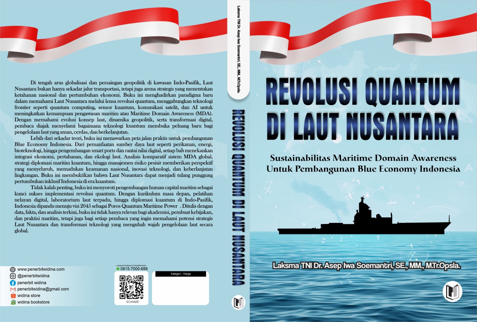 REVOLUSI QUANTUM DI LAUT NUSANTARA: SUSTAINABILITAS MARITIME DOMAIN AWARENESS UNTUK PEMBANGUNAN BLUE ECONOMY INDONESIA